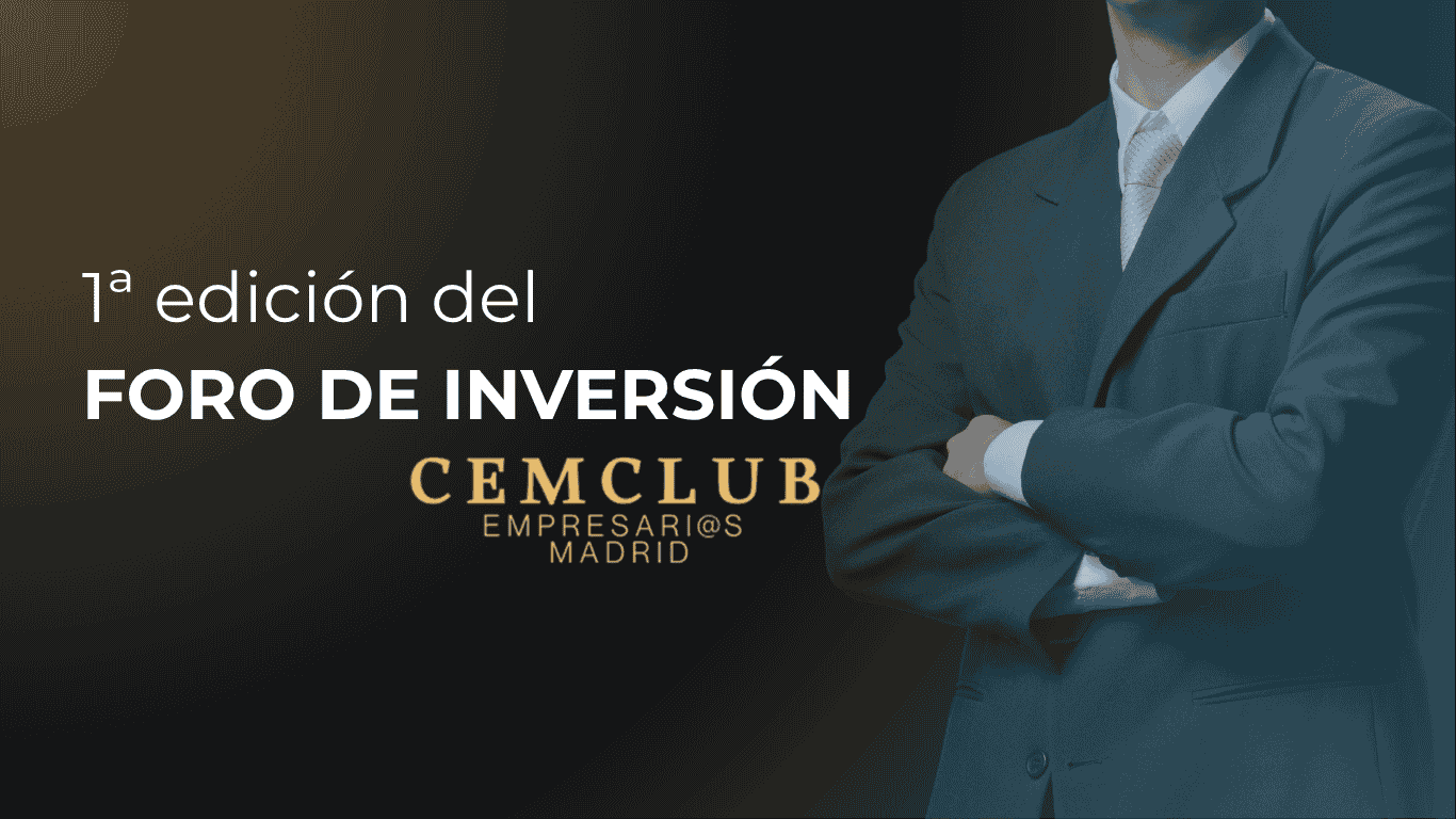 Foro de Inversión CEMCLUB: una plataforma estratégica para conectar startups e inversores